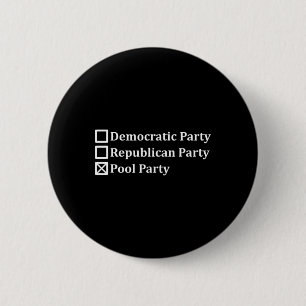 Anti-politic Democratic Republican Pool Party Vote Button