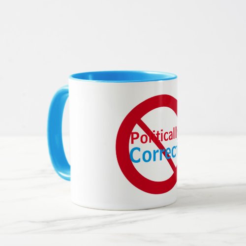 Anti Politically Correct Blue Red Circle Mug
