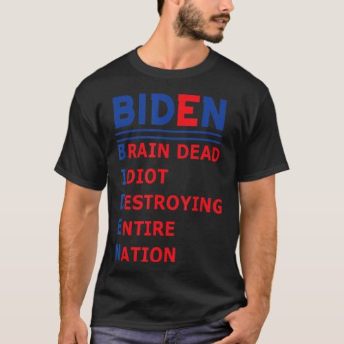 Anti President Joe Biden Idiot Democratic Republic T_Shirt