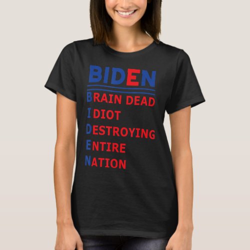 Anti President Joe Biden Idiot Democratic Republic T_Shirt