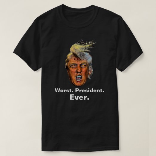 worst president ever shirt