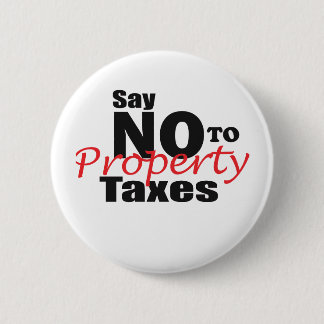 Anti Property Tax Button