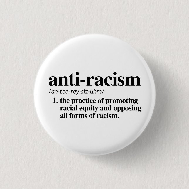 Anti-Racism Button (Front)