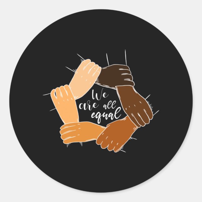 Anti Racism Hands Equality Classic Round Sticker (Front)