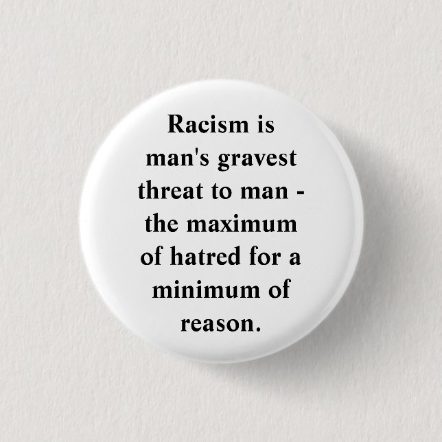 ANTI-RACISM PINBACK BUTTON (Front)