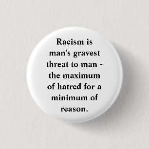 ANTI-RACISM PINBACK BUTTON