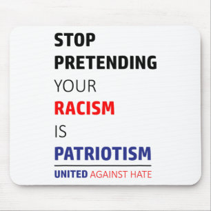 Anti Racism Trump Resist United Against Hate Mouse Pad