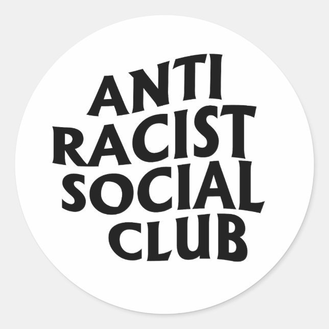 Anti-Racist Club Classic Round Sticker (Front)