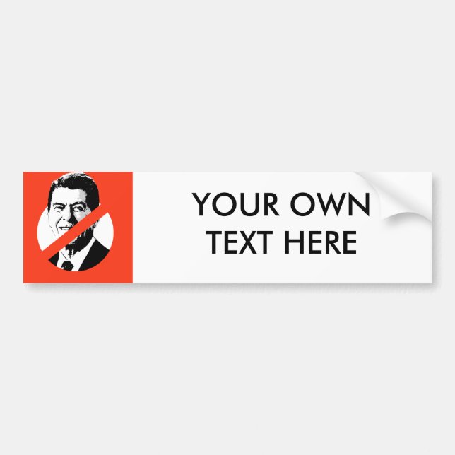 ANTI-REAGAN BUMPER STICKER (Front)