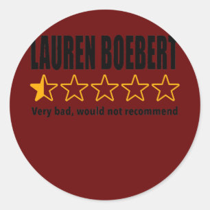 Anti Rep Lauren Boebert Boebert Bad Review  Classic Round Sticker