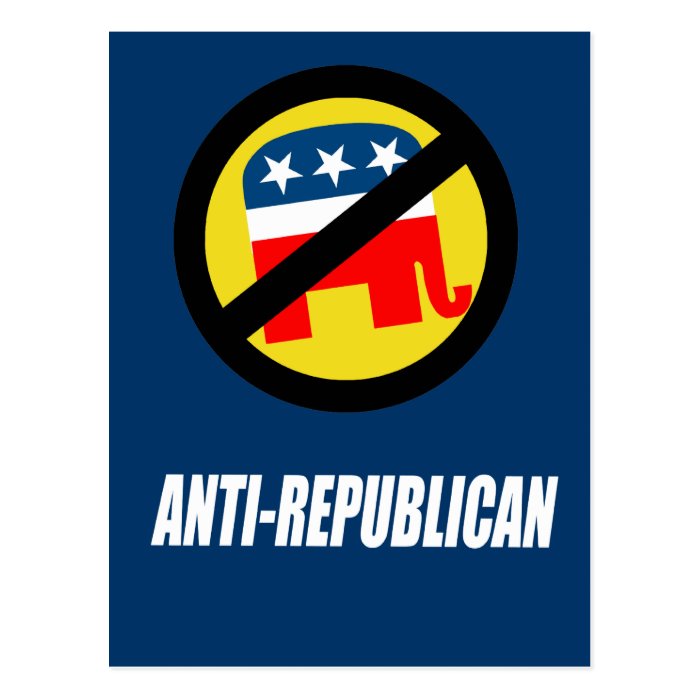 ANTI REPUBLICAN Stuff Post Cards