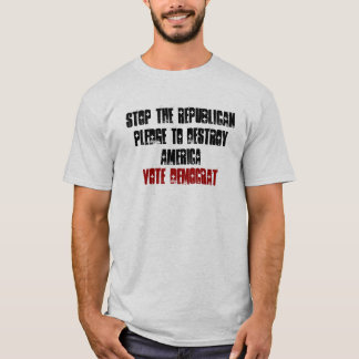 ANTI-REPUBLICAN T-Shirt