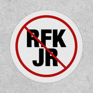 Anti RFK Jr. Robert F. Kennedy Political Patch
