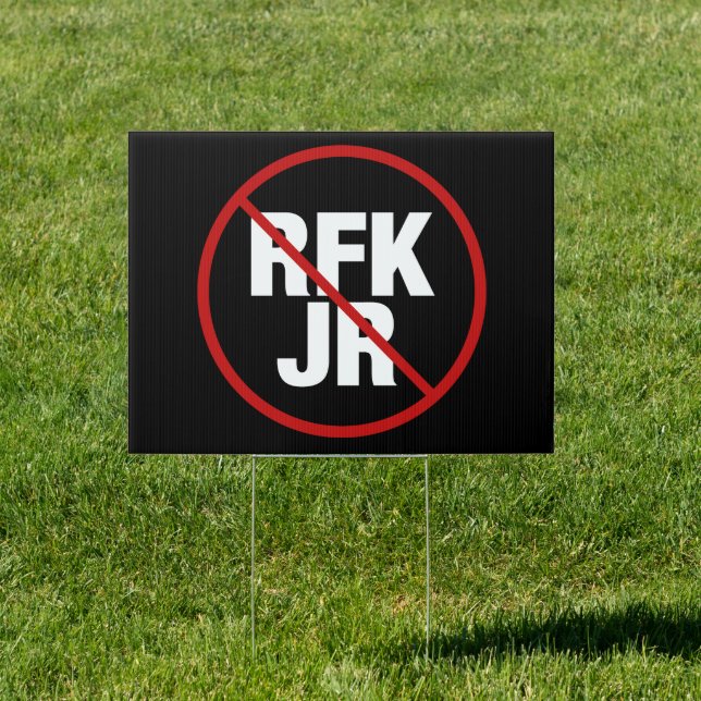 Anti RFK Jr. Vote Against Robert F. Kennedy Yard Sign (Insitu)