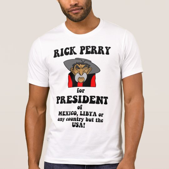 anti Rick Perry T-Shirt