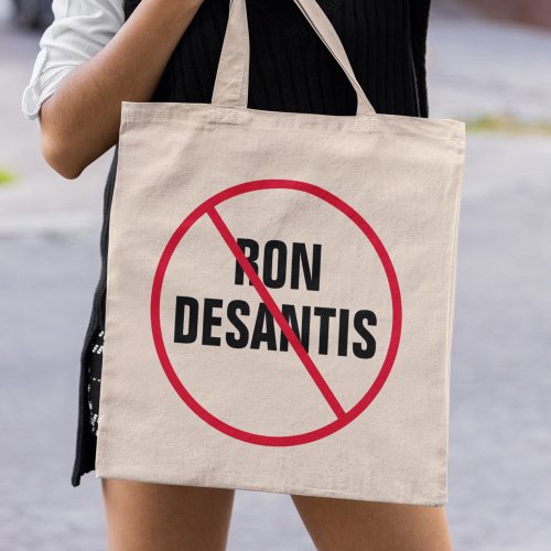 Anti Ron DeSantis Florida Democrat Political Tote Bag