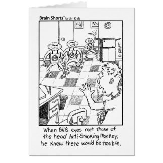 Anti Smoking Monkeys by Jim Kraft Cards