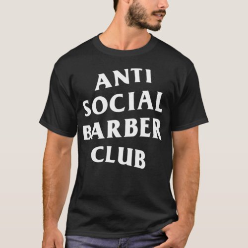Anti Social Barber Club White Logo Front  Back  T_Shirt