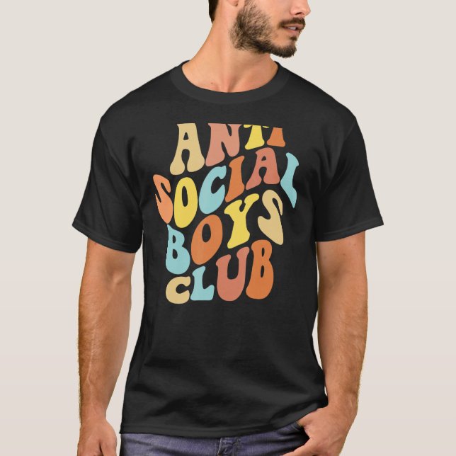 Anti Social Boys Club Funny Introvert Anti-Social  T-Shirt (Front)