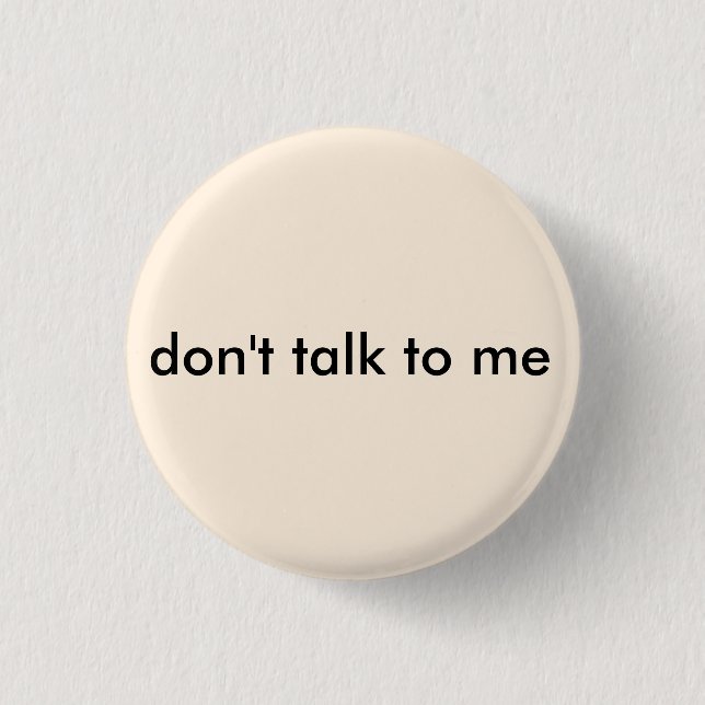Anti-Social Don't Talk to Me Button (Front)
