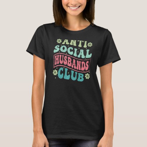 Anti Social Husbands Club _ Retro Funny Premium T_Shirt