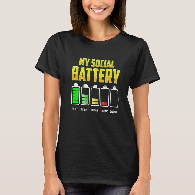 Anti Social My Social Battery Introvert T-Shirt (Front)