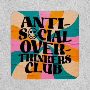 Anti social overthinkeners club patch