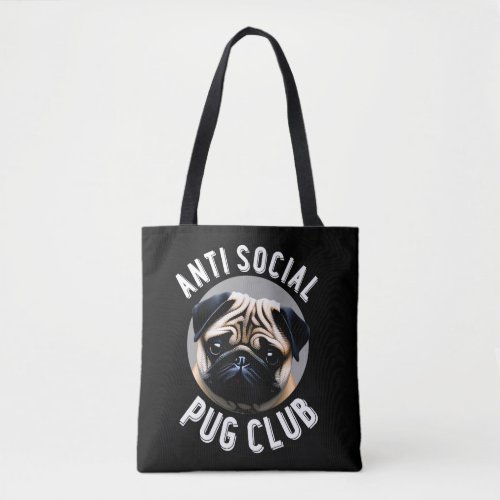 Anti Social Pug Club Fawn Pug Tote Bag