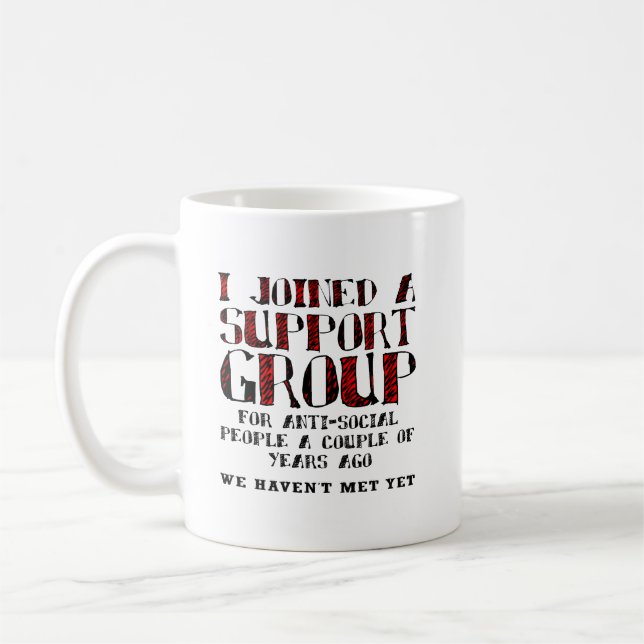 Anti-Social Support Group Funny Mug (Left)