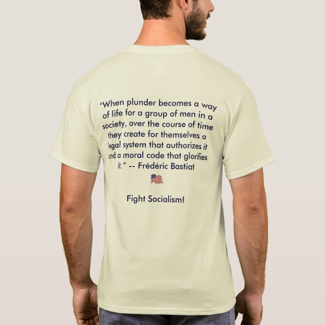 Anti-Socialism Bastiat T-Shirt (Back)