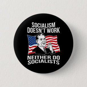 Anti Socialism Doesn't Work Socialists Capitalism Button