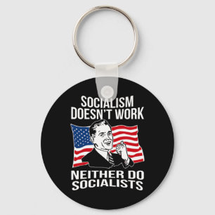 Anti Socialism Doesn't Work Socialists Capitalism  Keychain