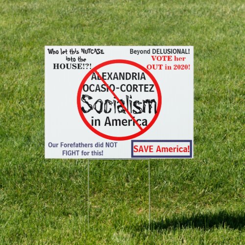 Anti_Socialism in America Edit YEAR Sign