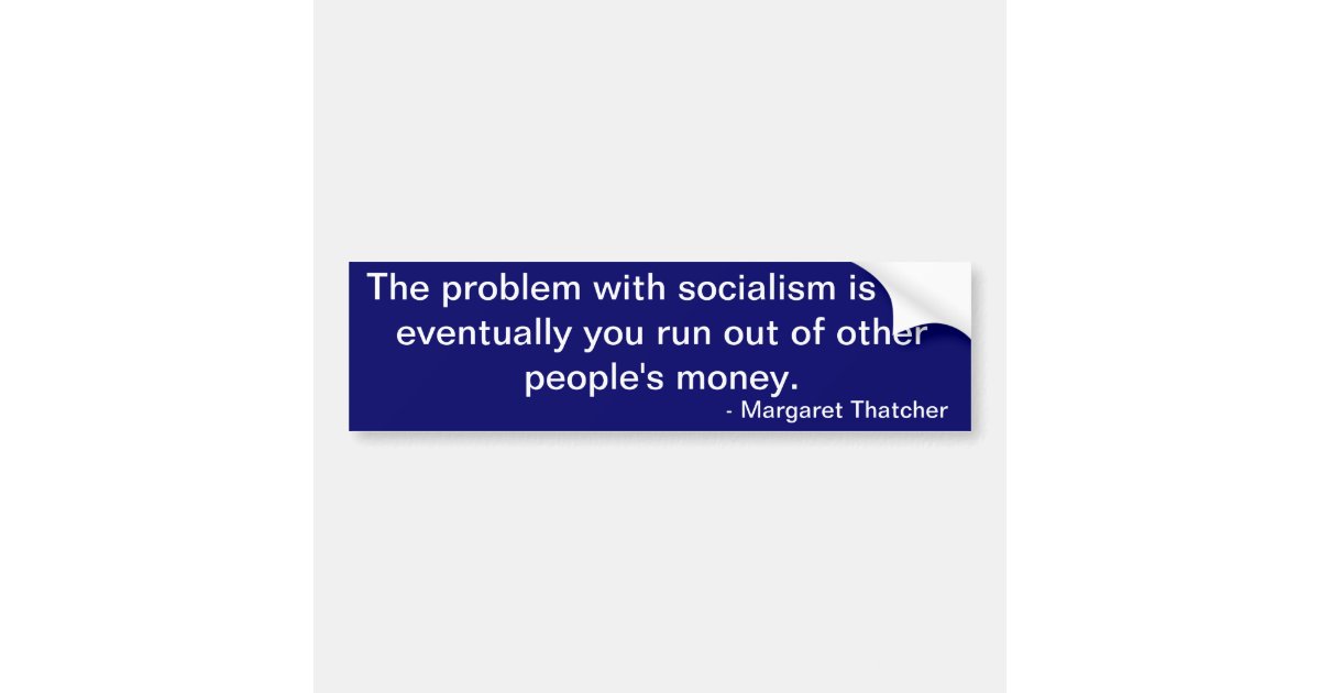 AntiSocialism Margaret Thatcher bumper sticker Zazzle