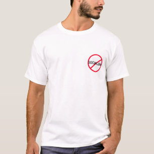 Anti-Socialism with Quote on Back T-Shirt