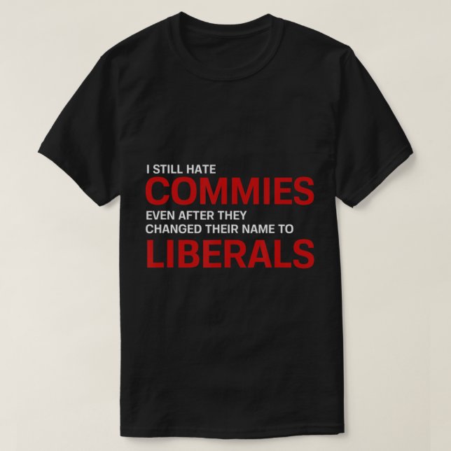 Anti Socialist Communist Pro America Patriotic.png T-Shirt (Design Front)