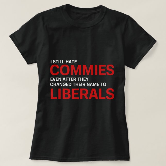 Anti Socialist Communist Pro America Patriotic.png T-Shirt (Design Front)