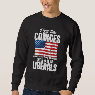 Anti Socialist Communist Pro America Patriotic Sweatshirt