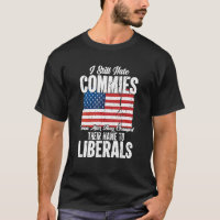 Anti Socialist Communist Pro America Patriotic