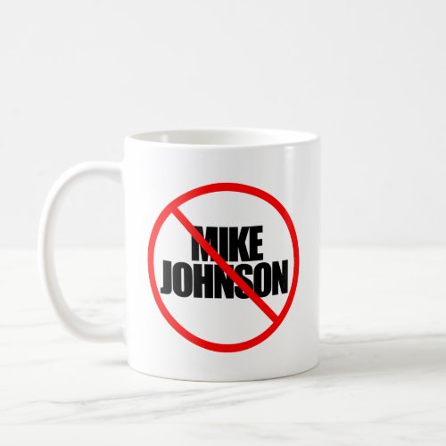Anti Speaker Johnson Sticker Coffee Mug