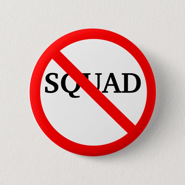 Anti Squad Button (Front)