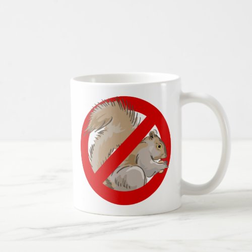 Anti_Squirrel Coffee Mug