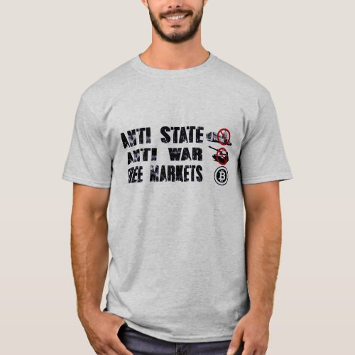 Anti_state Anti_war Free Market T_shirt