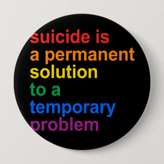 Anti-Suicide Pinback Button