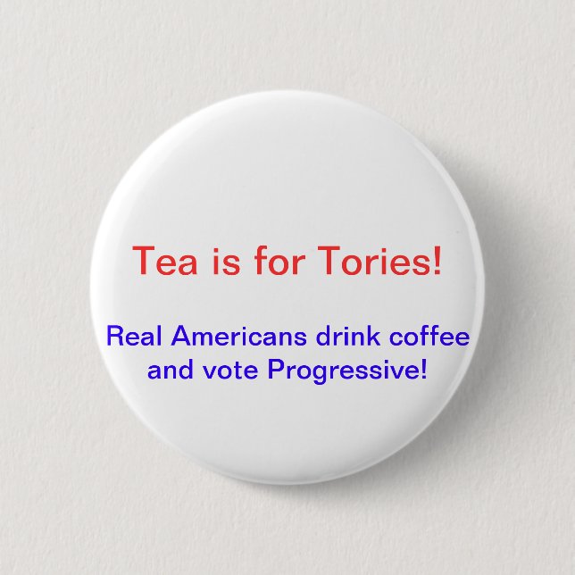 Anti Tea Party Button (Front)