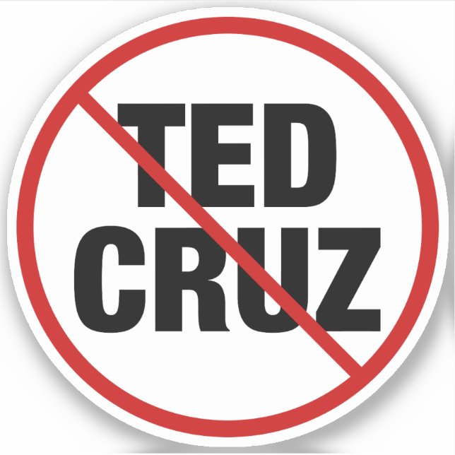 Anti Ted Cruz Texas Democrat Political Sticker (Front)