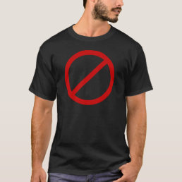 Anti- Template Circle with Slash Template T-Shirt