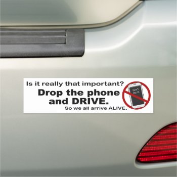 Anti Texting And Driving Car Magnet by NightOwlsMenagerie at Zazzle