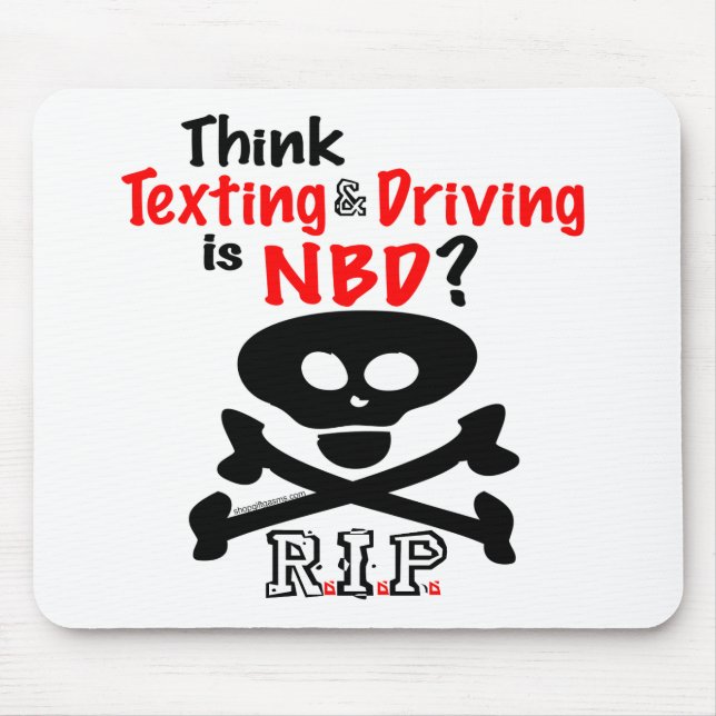 Anti-Texting While Driving Mouse Pad (Front)