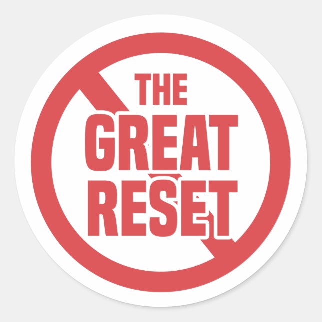 Anti The Great Reset Classic Round Sticker (Front)